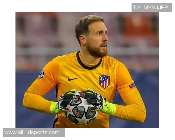 西甲官方宣布奥布拉克凭借神扑获10月最佳扑救荣誉